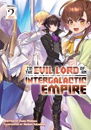 “I’m the Evil Lord of an Intergalactic Empire!” Anime Announces New Details